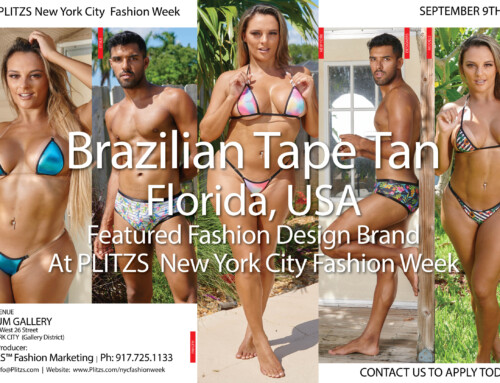 1:15 PM – 1:30 PM – Brazilian Tape Tan Florida, USA – 2023- SEPTEMBER – PNYCFW DESIGNER RUNWAY SHOWCASE #1